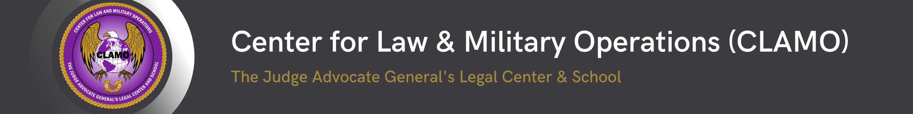 Center for Law and Military Operations Banner